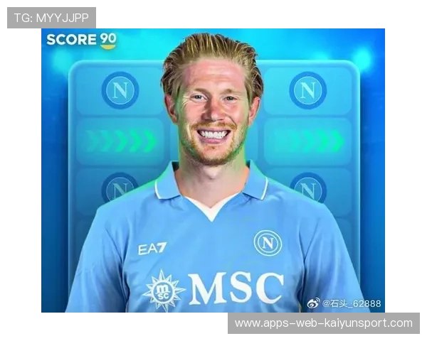 那不勒斯引进德布劳内式组织者，开启中场革新之路